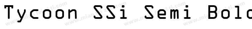 Tycoon SSi Semi Bold字体转换